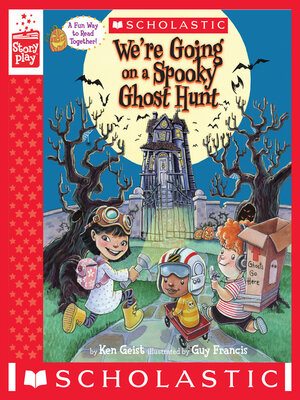 cover image of We're Going on a Spooky Ghost Hunt (A StoryPlay Book)